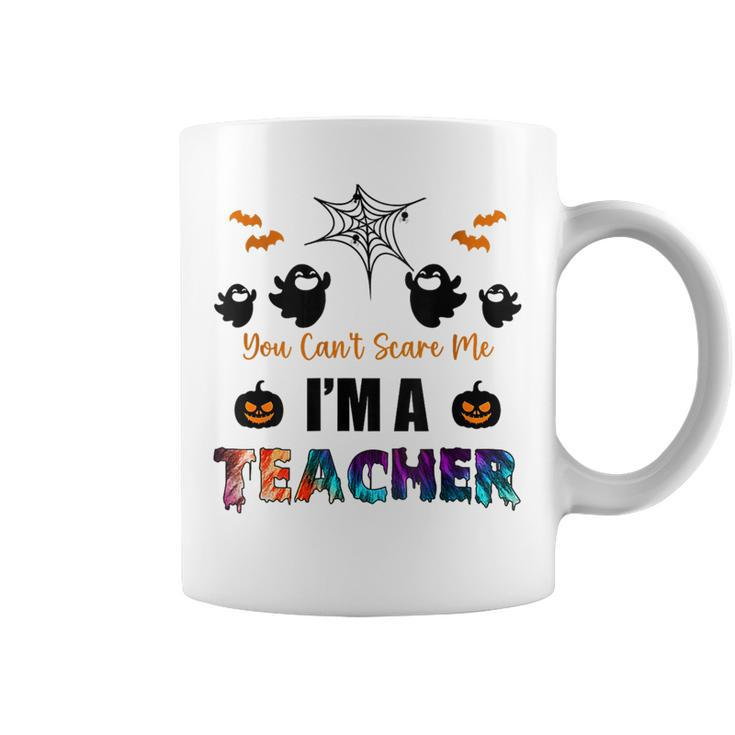 Funny Im A Teacher You Cant Scare Me Halloween On Back   Halloween Gifts Coffee Mug