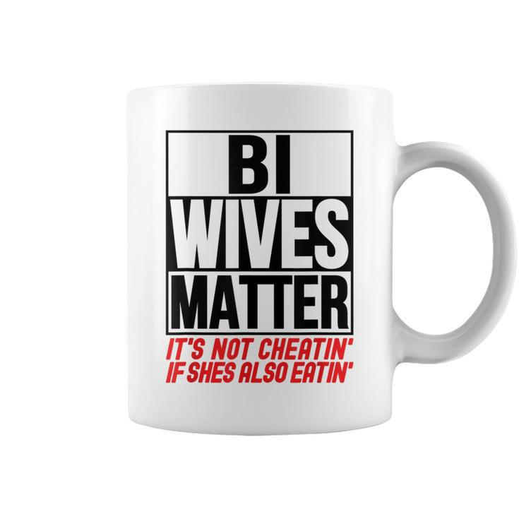Swingers Bisexual Bi Wives Matter Naughty Party Sex Coffee Mug