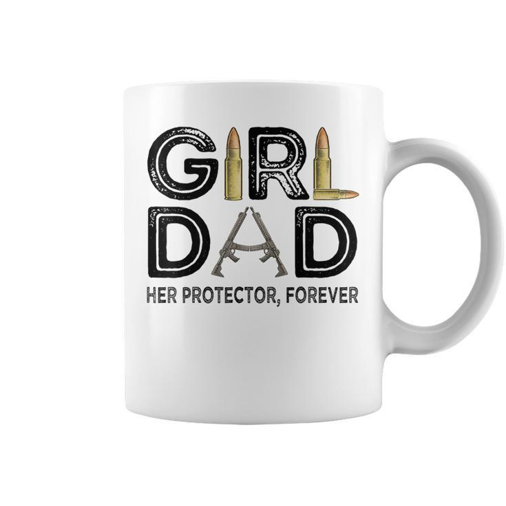 Girl Dad Her Protector Forever Father Of Girls Daughter Gift For Mens Coffee Mug