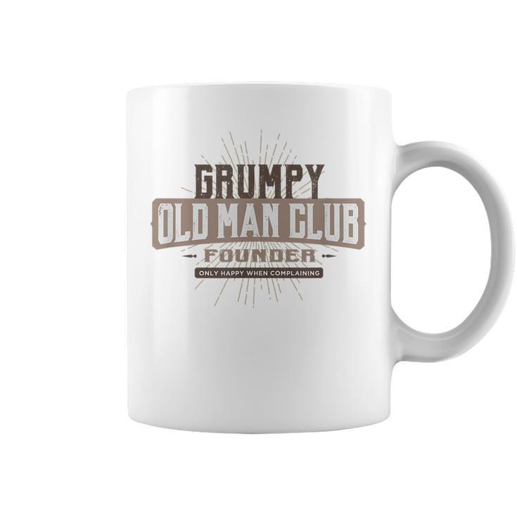Grumpy Old Man Club Complaining Funny Quote Humor  Gift For Mens Coffee Mug