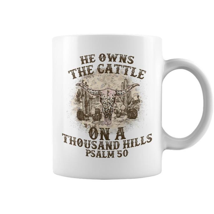 He Owns The Cattle On A Thousand Hills Psalm 50 Vintage  Coffee Mug