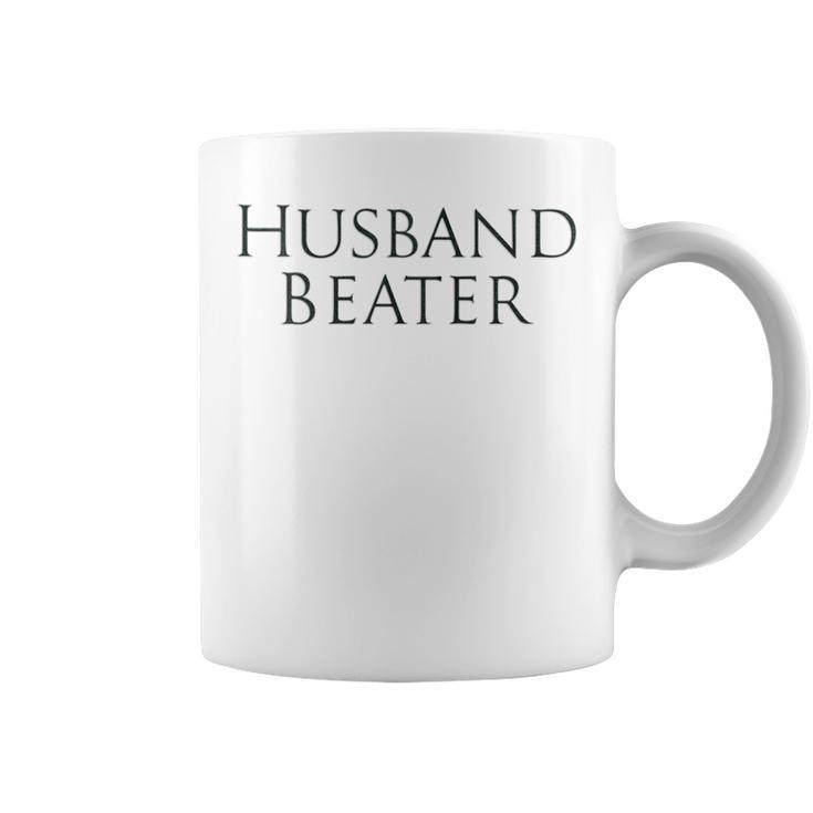 Husband Beater Funny Novelty Tank Black  Coffee Mug