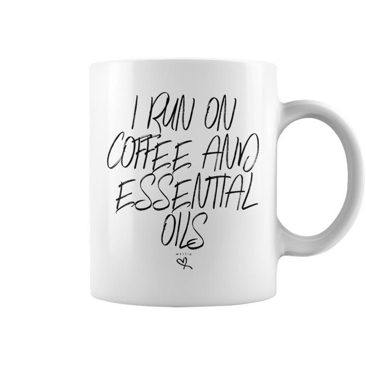 I Run On Coffee And Essential Oils Sarcastic Oil Funny Mom Gift For Womens Coffee Mug