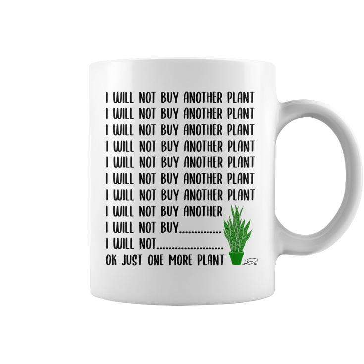 I Will Not Buy Another Plant Ok Just One More Plant Snake V2  Coffee Mug