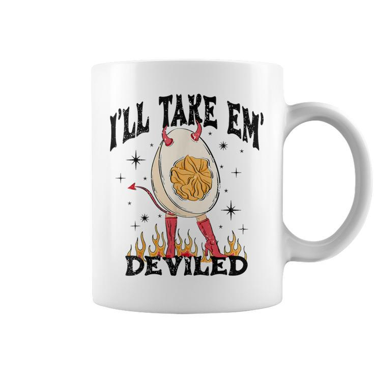 I'll Take 'Em Deviled Thanksgiving Deviled Eggs Coffee Mug