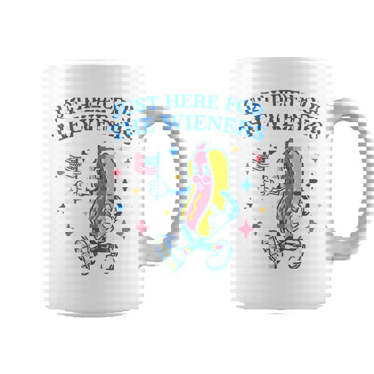 Im Just Here For The Wieners Funny Fourth Of July  Coffee Mug