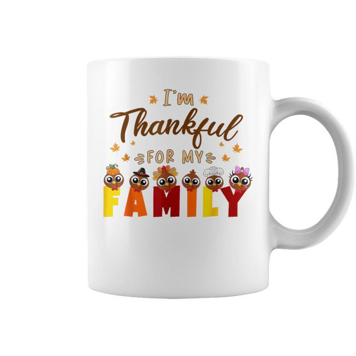 I'm Thankful For My Family Thanksgiving Day Turkey Thankful Coffee Mug