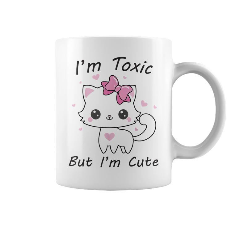 Im Toxic Kitten But Im Cute  Coffee Mug