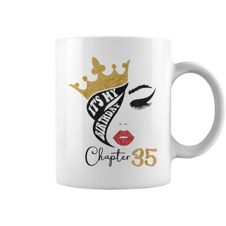 It's My Birthday Chapter 35 Messy Bun 35Th Birthday Coffee Mug