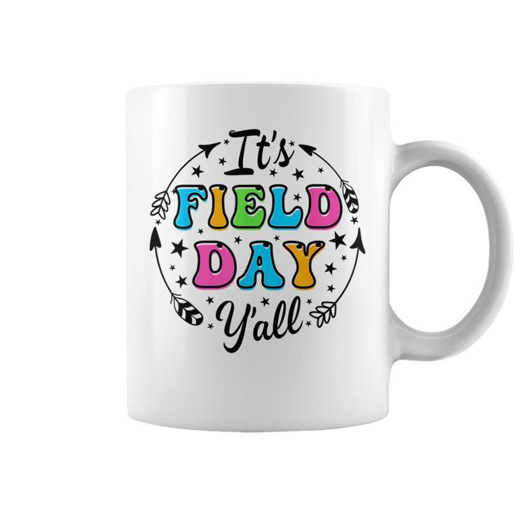 Its Field Day Yall Teacher Student Men Women Boy Girl Kids  Coffee Mug