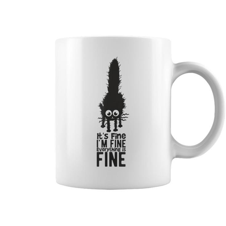Its Fine Im Fine Everythings Fine Funny Cute Dad Mom Cats  Gifts For Mom Funny Gifts Coffee Mug