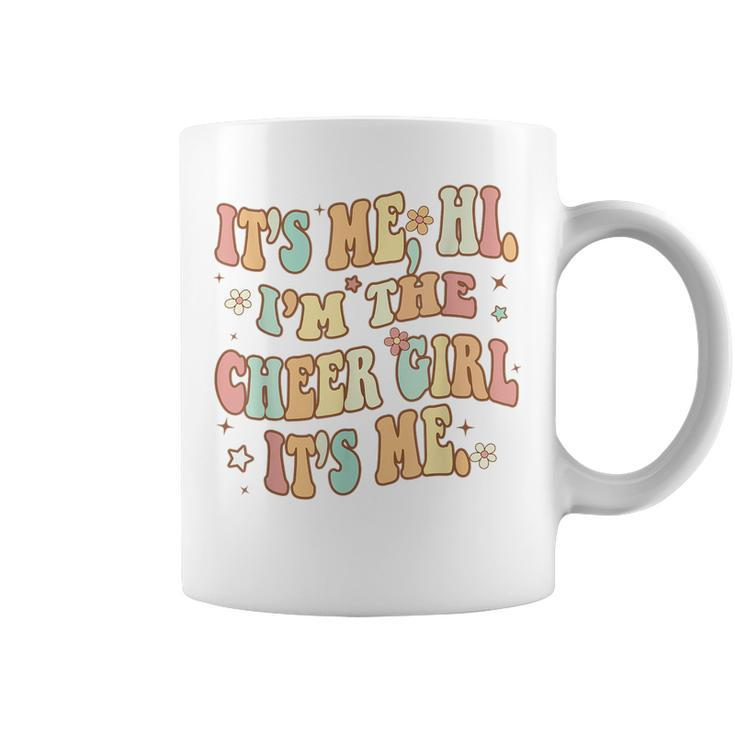 Its Me Hi Im The Cheer Girl Squad Cheer Leader Cheerleading Cheerleading Funny Gifts Coffee Mug
