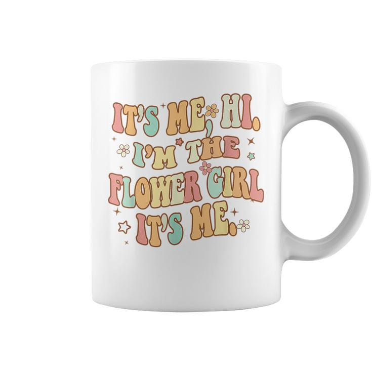 Its Me Hi Im The Flower Girl Its Me Groovy Flower Girl  Coffee Mug