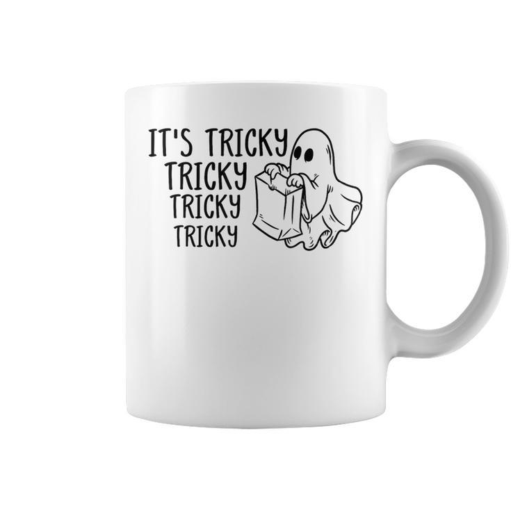 Its Tricky Ghost Ghost Its Tricky Halloween Coffee Mug