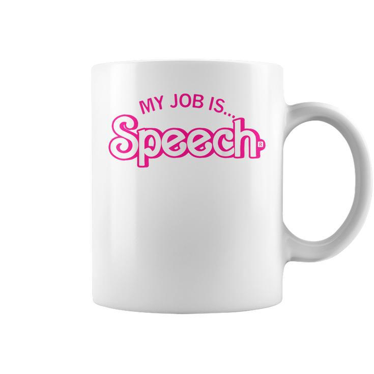 My Job Is Speech Retro Pink Style Speech Therapist Slp Coffee Mug