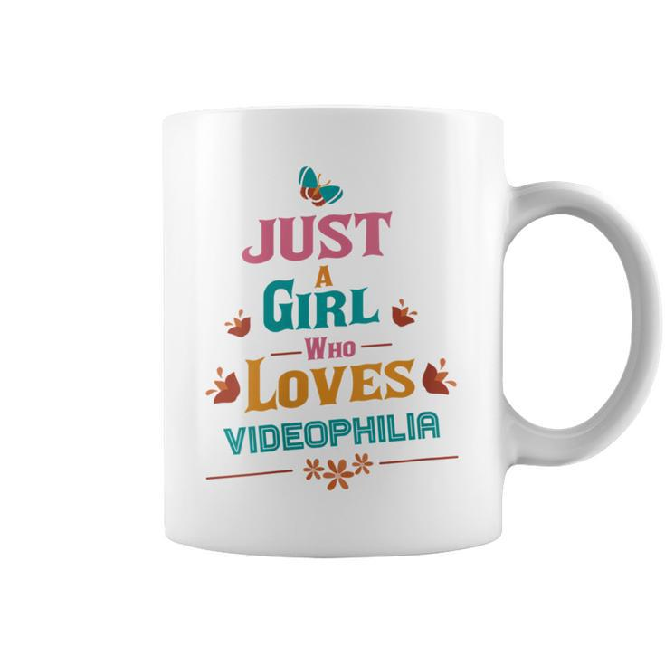 Just A Girl Who Loves Videophilia Coffee Mug