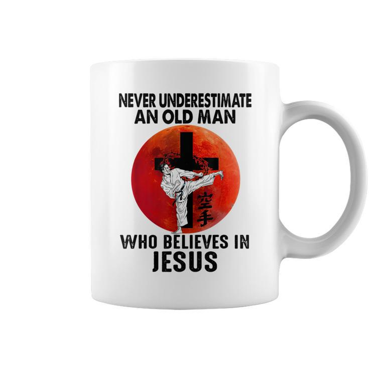 Karate Never Underestimate An Old Man Who Believes In Jesus Coffee Mug