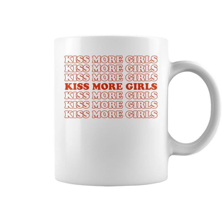 Kiss More Girls - Lesbian Bisexual Lgbtq Pride Month 2021  Coffee Mug