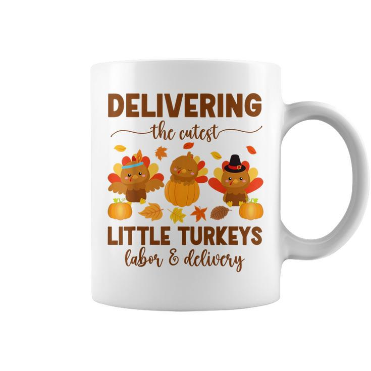 Ld Nurse Thanksgiving Delivering The Cutest Little Turkeys Coffee Mug