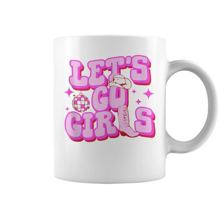 Lets Go Girls Cowgirls Hat Boots Country Western Cowgirl  Coffee Mug