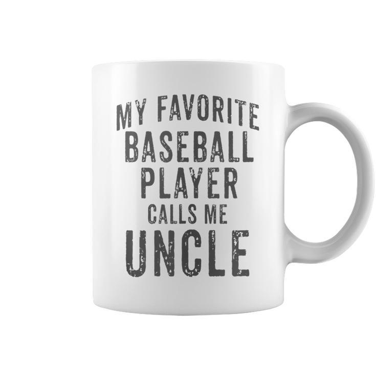 My Favorite Baseball Player Calls Me Uncle Vintage Design  Coffee Mug