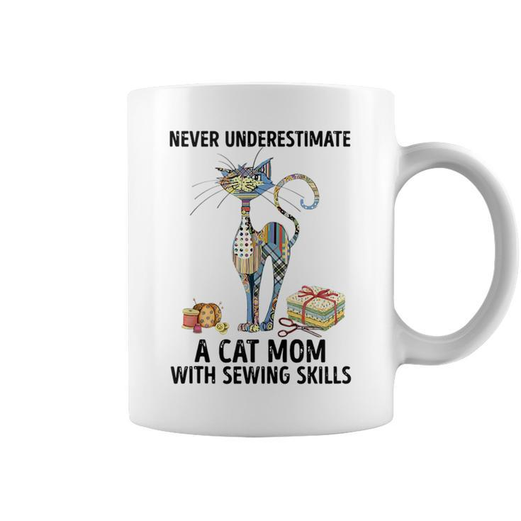 Never Underestimate A Cat Mom With Sewing Skills Cat Sewing  Coffee Mug