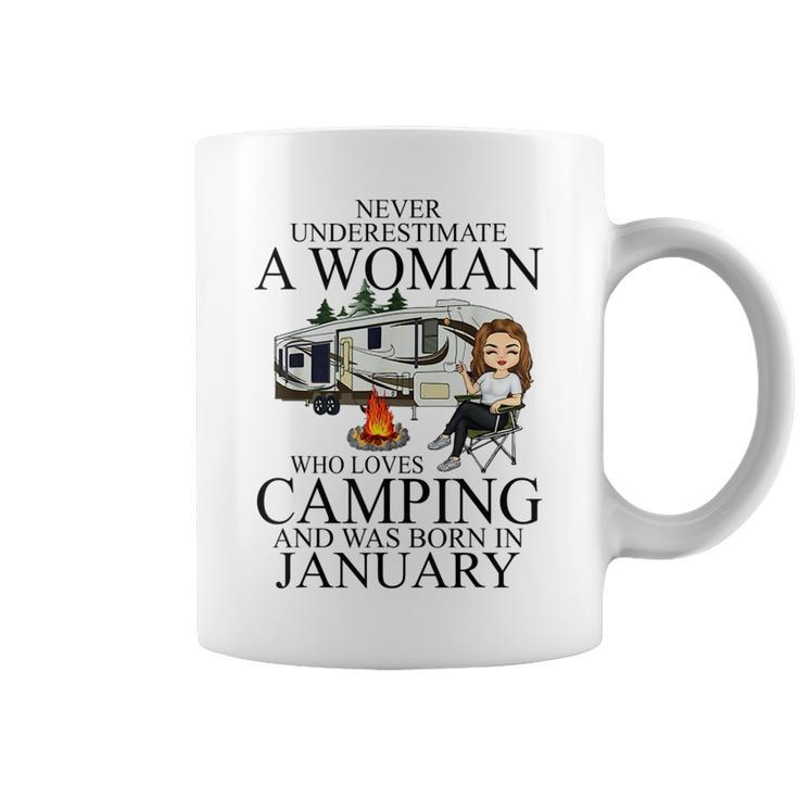 Never Underestimate A Woman Who Love Camping Born In January Coffee Mug
