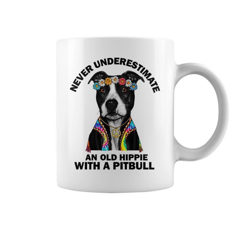 Never Underestimate An Old Hippie With A Pitbull Coffee Mug