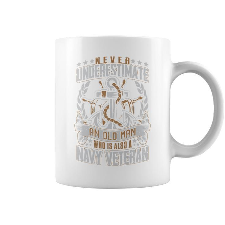 Never Underestimate An Old Man Who Is T  10011 Gift For Mens Coffee Mug