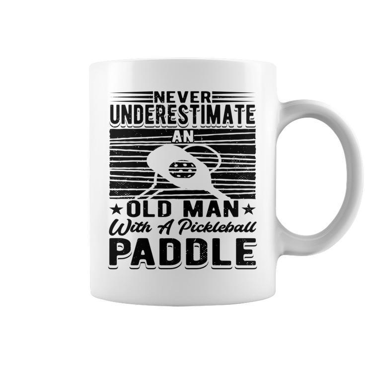 Never Underestimate An Old Man With A Pickleball Paddle Men Coffee Mug