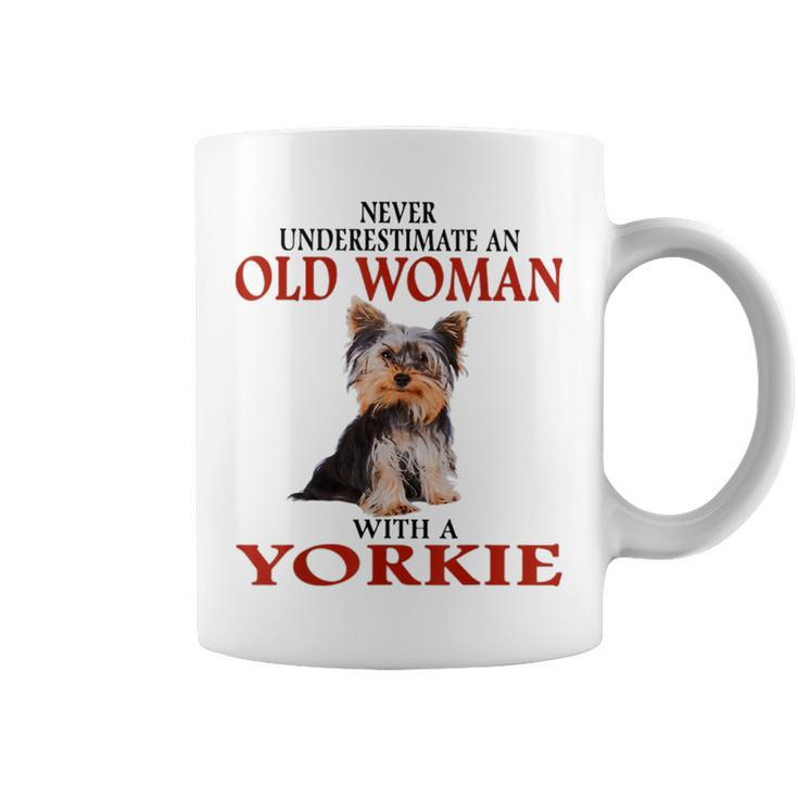 Never Underestimate An Old Woman With A Yorkie Coffee Mug