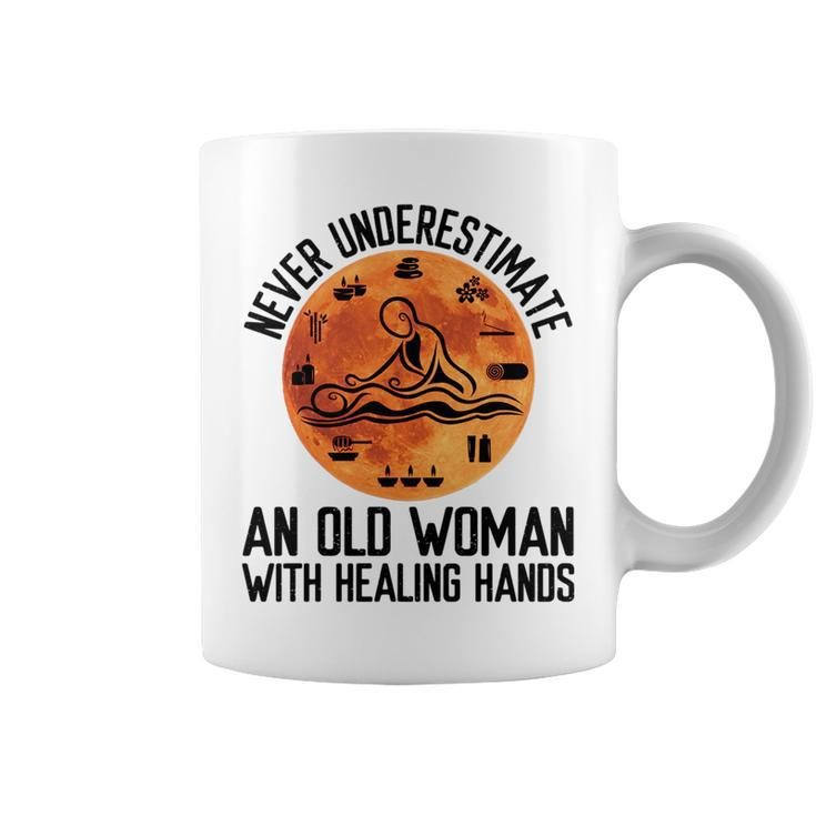 Never Underestimate An Old Woman With Healing Hands Old Woman Funny Gifts Coffee Mug
