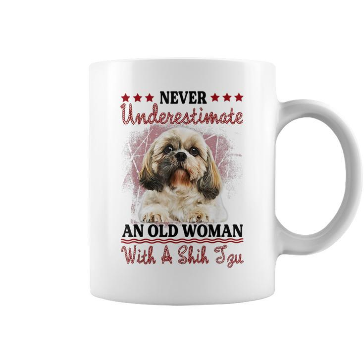 Never Underestimate Old Woman With A Shih Tzu Puppy Face Old Woman Funny Gifts Coffee Mug