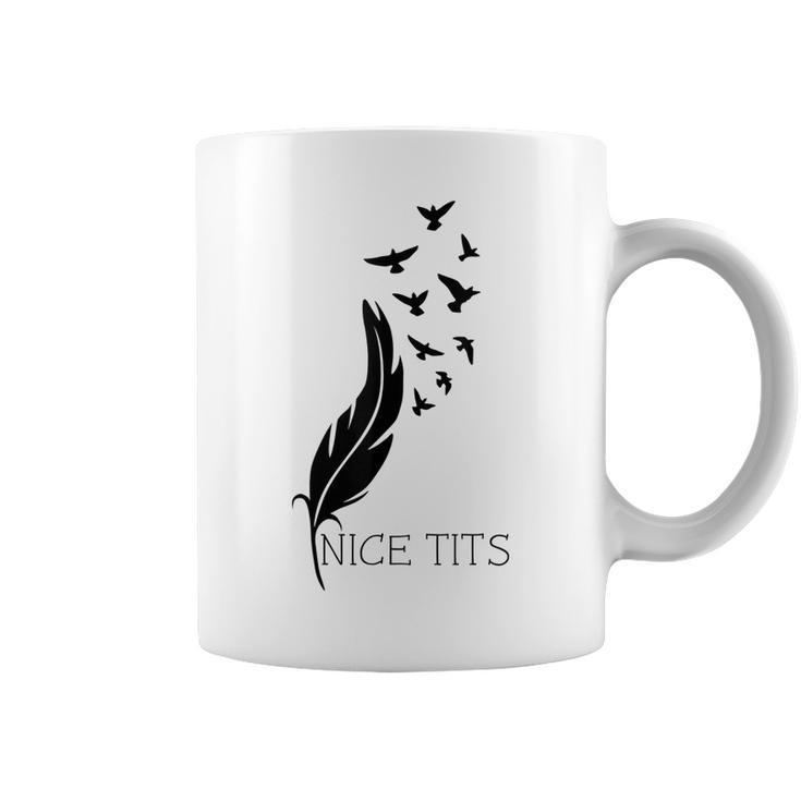 Nice Tits Funny Bird Watching  Bird Watching Funny Gifts Coffee Mug