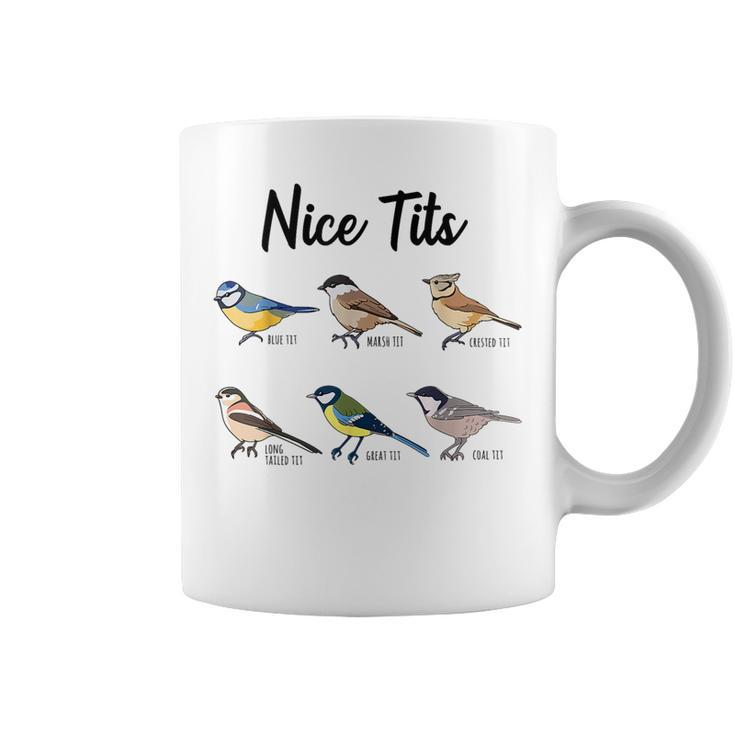Nice Tits - Funny Bird Watching Birding  Bird Watching Funny Gifts Coffee Mug