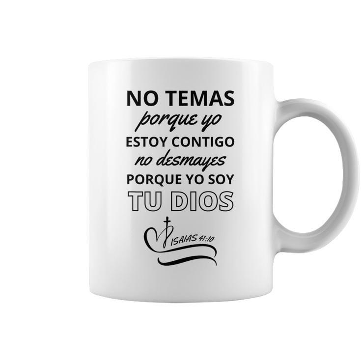 No Temas Christian Quote In Spanish Bible Verse Isaias 4110  Coffee Mug