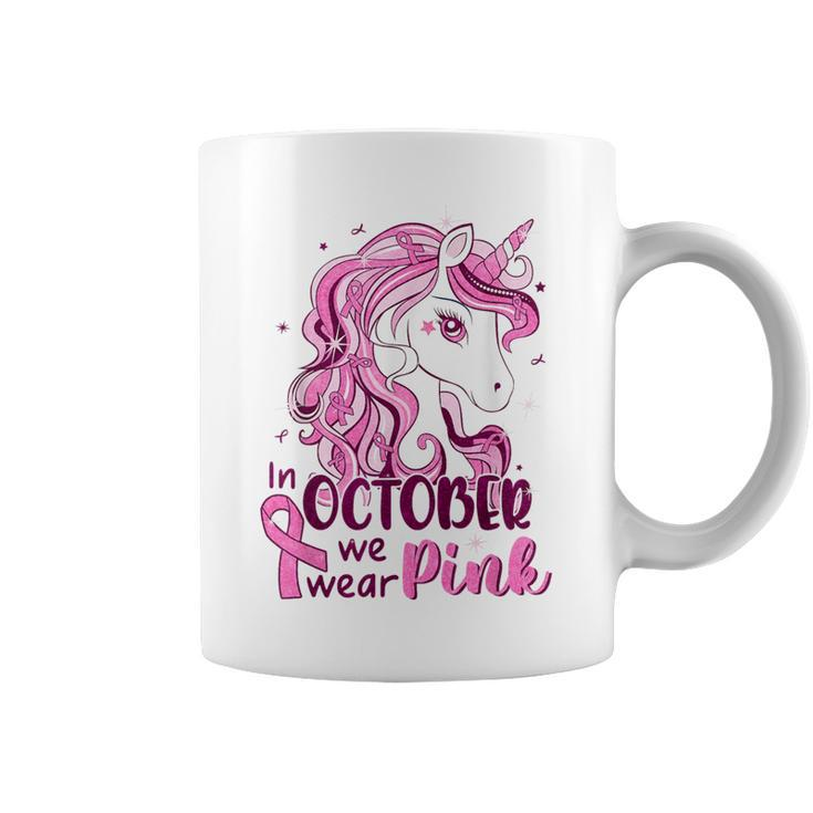 In October We Wear Pink Unicorn Breast Cancer Girls Coffee Mug