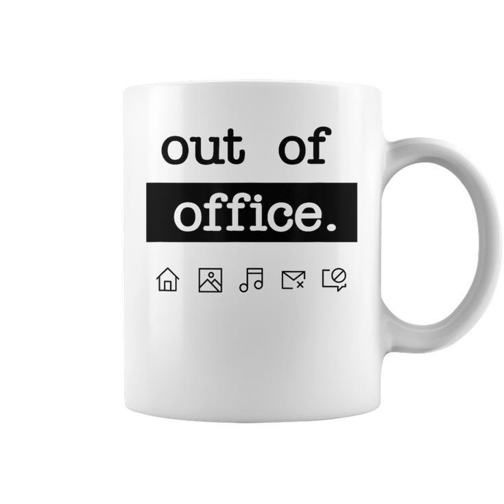 Out Of Office Work From Home Vacation Holiday Coffee Mug
