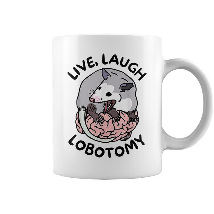 Opossum Screaming Live Laugh Lobotomy Coffee Mug