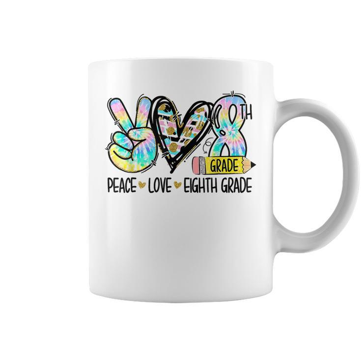 Peace Love Eighth Grade Tie Dye Student Teacher Coffee Mug