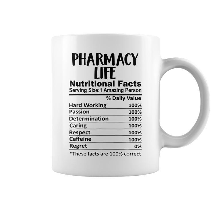 Pharmacy Life Nutrition Facts Funny  Coffee Mug