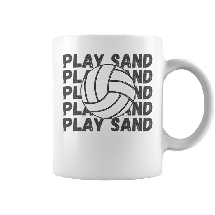 Play Sand Volleyball Volleyball Funny Gifts Coffee Mug
