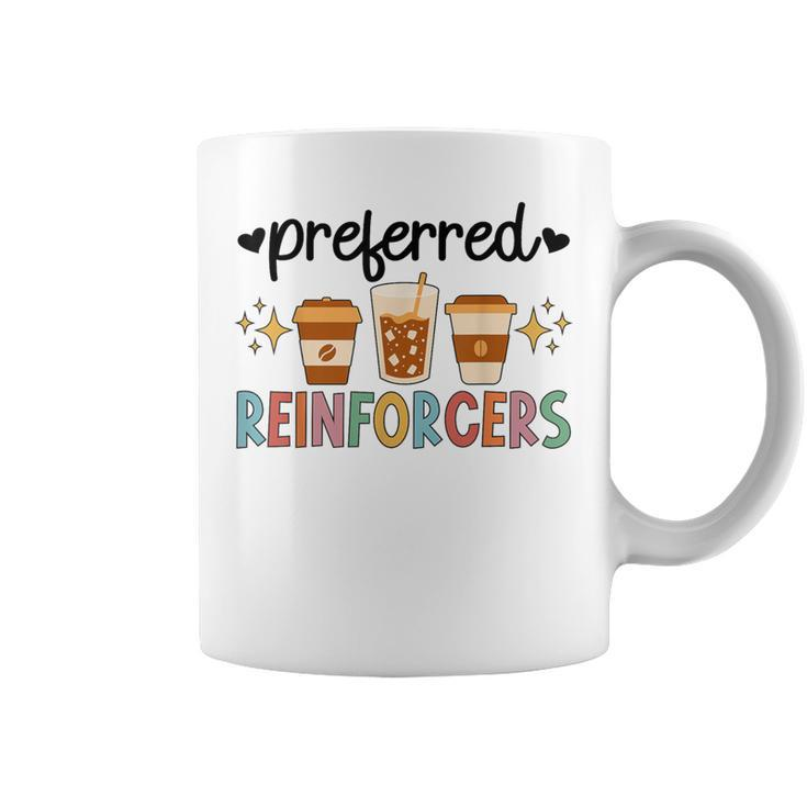 Preferred Reinforcers Aba Therapist Aba Therapy Coffee Mug