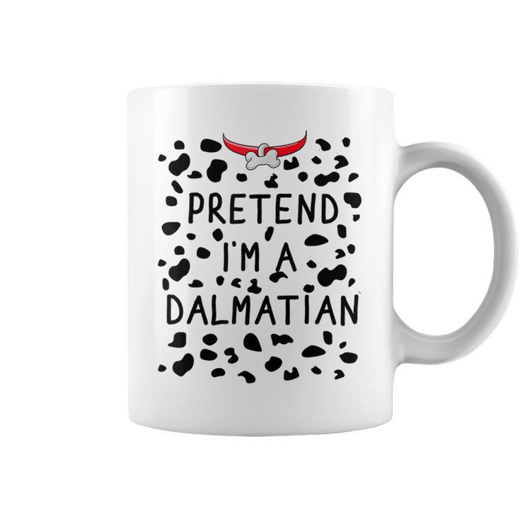 Pretend I'm A Dalmatian Costume Halloween Dog Lover Coffee Mug
