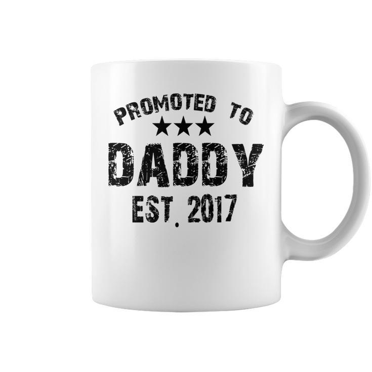 Promoted To Daddy Est 2017 Daddy Funny Gifts Coffee Mug