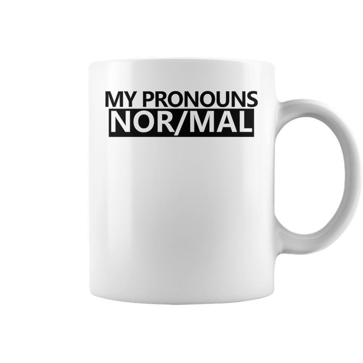 My Pronouns Are Nor-Mal Coffee Mug