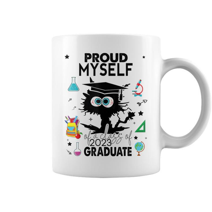 Proud Myself Of A Class Of 2023 Graduate Funny Black Cat Coffee Mug