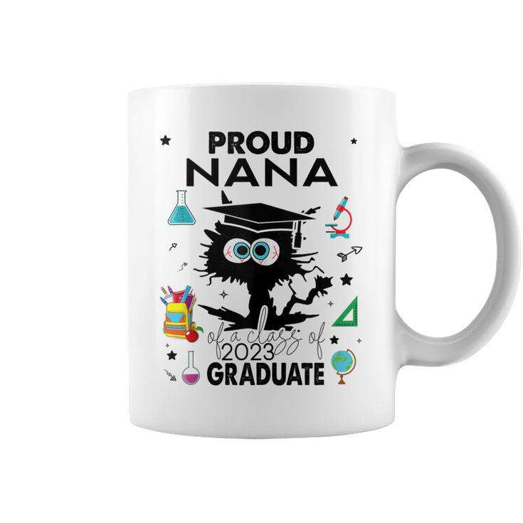 Proud Nana Of A Class Of 2023 Graduate Cool Funny Black Cat Coffee Mug