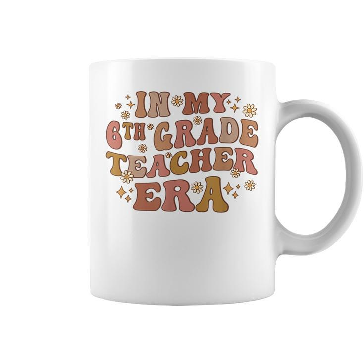 Retro Groovy In My 6Th Grade Teacher Era Back To School Coffee Mug