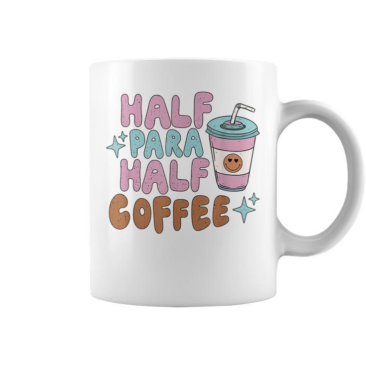 Retro Half Para Half Coffee Para Squad Paraprofessional Coffee Mug